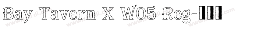 Bay Tavern X W05 Reg字体转换